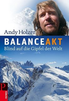 Balanceakt - Blind auf die Gipfel der Welt