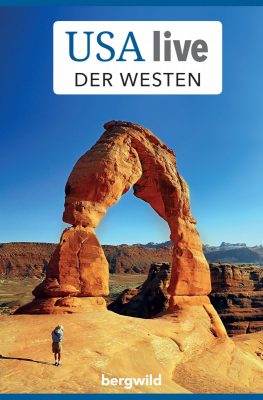 Reiseführer 'USA live: Der Westen' (c) Bergwild Verlag