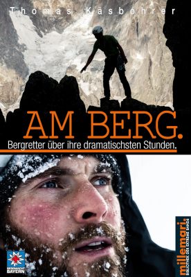 Am Berg - Bergretter berichten über ihre dramatischsten Stunden (c) millemari Verlag