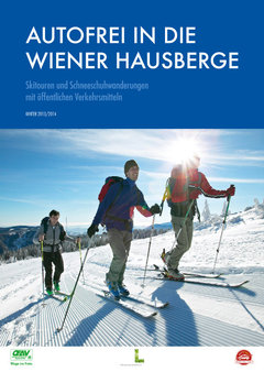 Cover der neuen Alpenvereinsbroschüre: Autofrei in die Wiener Hausberge - Skitouren und Schneeschuhwanderungen mit öffentlichen Verkehrsmitteln