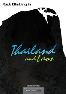 Rock Climbing in Thailand and Laos Rock Climbing in Thailand and Laos