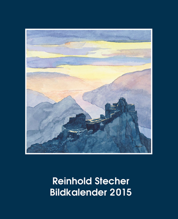 Reinhold Stecher Bildkalender 2015