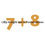 Neu im Shop: 7 + 8 | 1789 straight ups in Fontainebleau