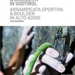 Buchtipp: Sportklettern und Bouldern in Südtirol