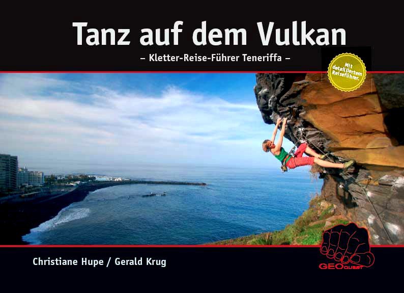 Neu im Shop: Teneriffa Kletter- und Reiseführer Neu im Shop: Teneriffa Kletter- und Reiseführer