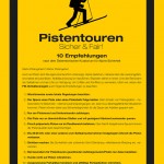 Die Skitourensaison spielt sich derzeit hauptsächlich auf präparierten Pisten ab. Die 10 Verhaltensregeln für Pistengeher, erarbeitet vom Alpenverein und dem Kuratorium für Alpine Sicherheit, sollen zu einem konfliktfreien Miteinander in den Skigebieten beitragen. (c) ÖAV