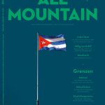 Sommer 2016 Ausgabe von ALLMOUNTAIN: Schwerpunktthema ‚Grenzen‘