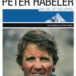 Peter Habeler – Das Ziel ist der Gipfel (c) Tyrolia Verlag