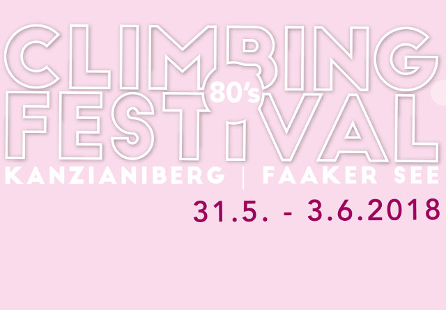 King of Kanzi: 80s Kletterfestival am Kanzianiberg King of Kanzi: 80s Kletterfestival am Kanzianiberg