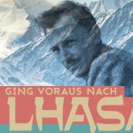 Peter Aufschnaiter - Er ging voraus nach Lhasa (c) Tyrolia-Verlag