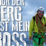 'Nur der Berg ist mein Boss' von Christoph Hainz (c) Tyrolia-Verlag