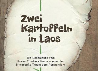 Buchvorstellung: Zwei Kartoffeln in Laos – Die Geschichte vom Green Climbers Home 'Zwei Kartoffeln in Laos' (c) Tanja Weidner