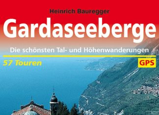 Buchvorstellung: Gardaseeberge Gardaseeberge (c) Rother Bergverlag
