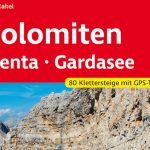Klettersteige Dolomiten - Brenta - Gardasee (c) Rother Bergverlag