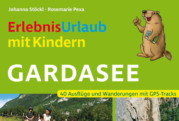 Erlebnisurlaub mit Kindern Gardasee (c) Rother Bergverlag
