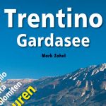 Trentino - Gardasee (c) Bergverlag Rother